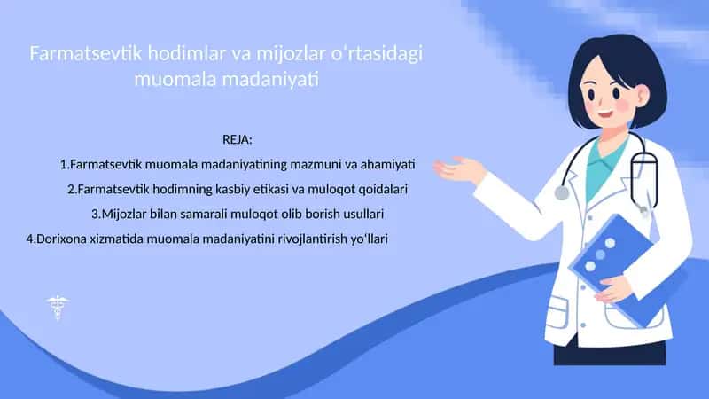 Farmatsevtik Hodimlar va Mijozlar O‘rtasidagi Muomala Madaniyati 1