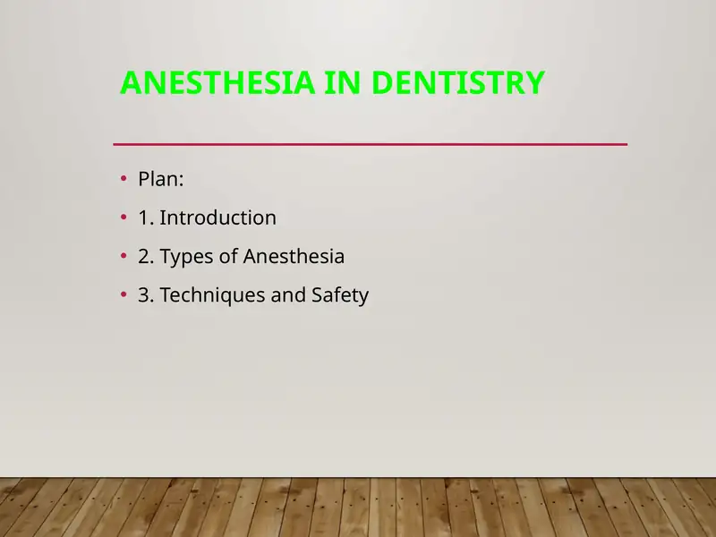 Anesthesia in Dentistry 1