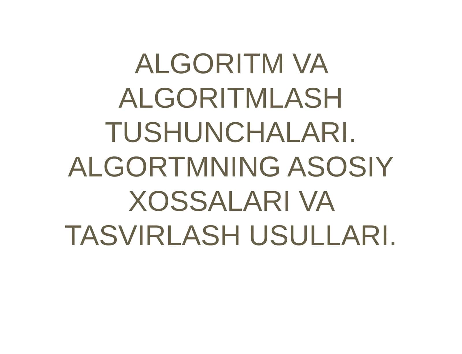 Algortm va dastur tushunchalari 1