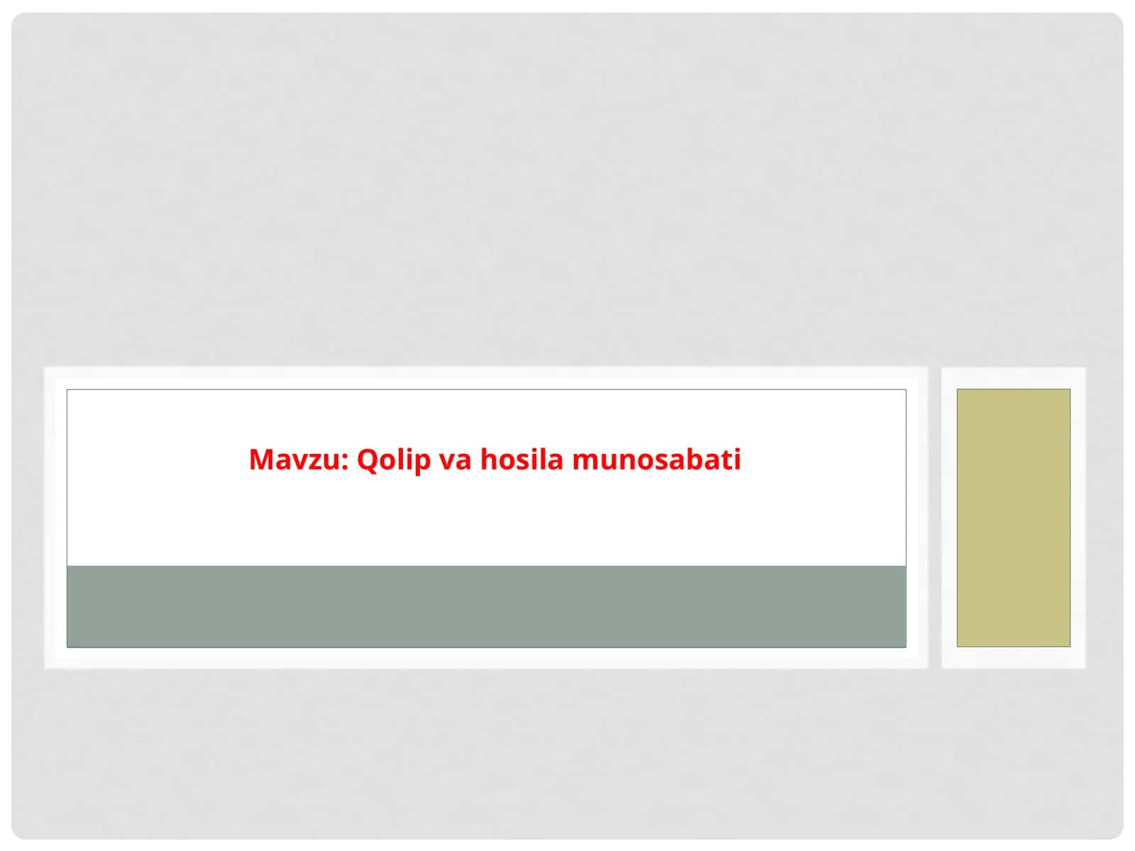 Qolip va xosila munosabati 1