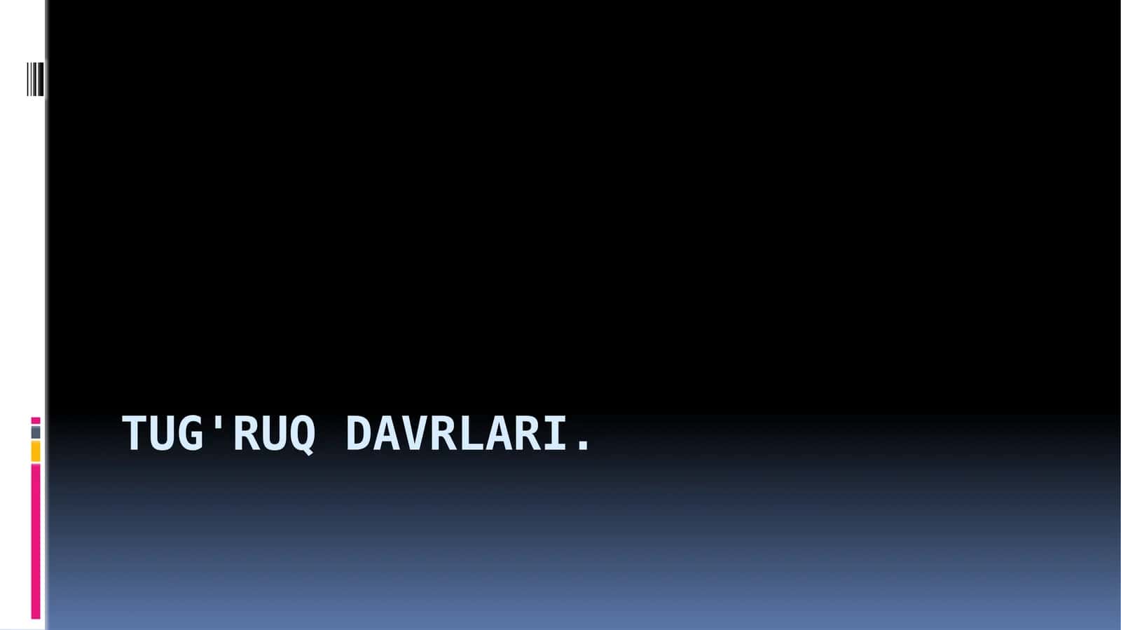 Tug'ruq davrlari 1