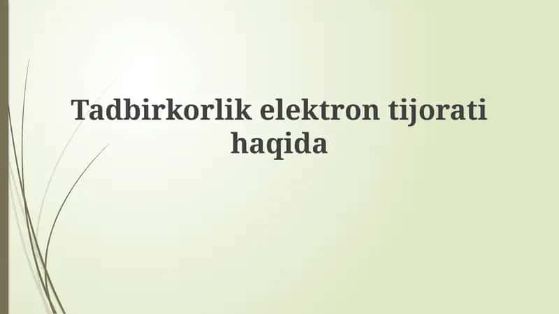 Elektron tijoratda tadbirkorlik 1