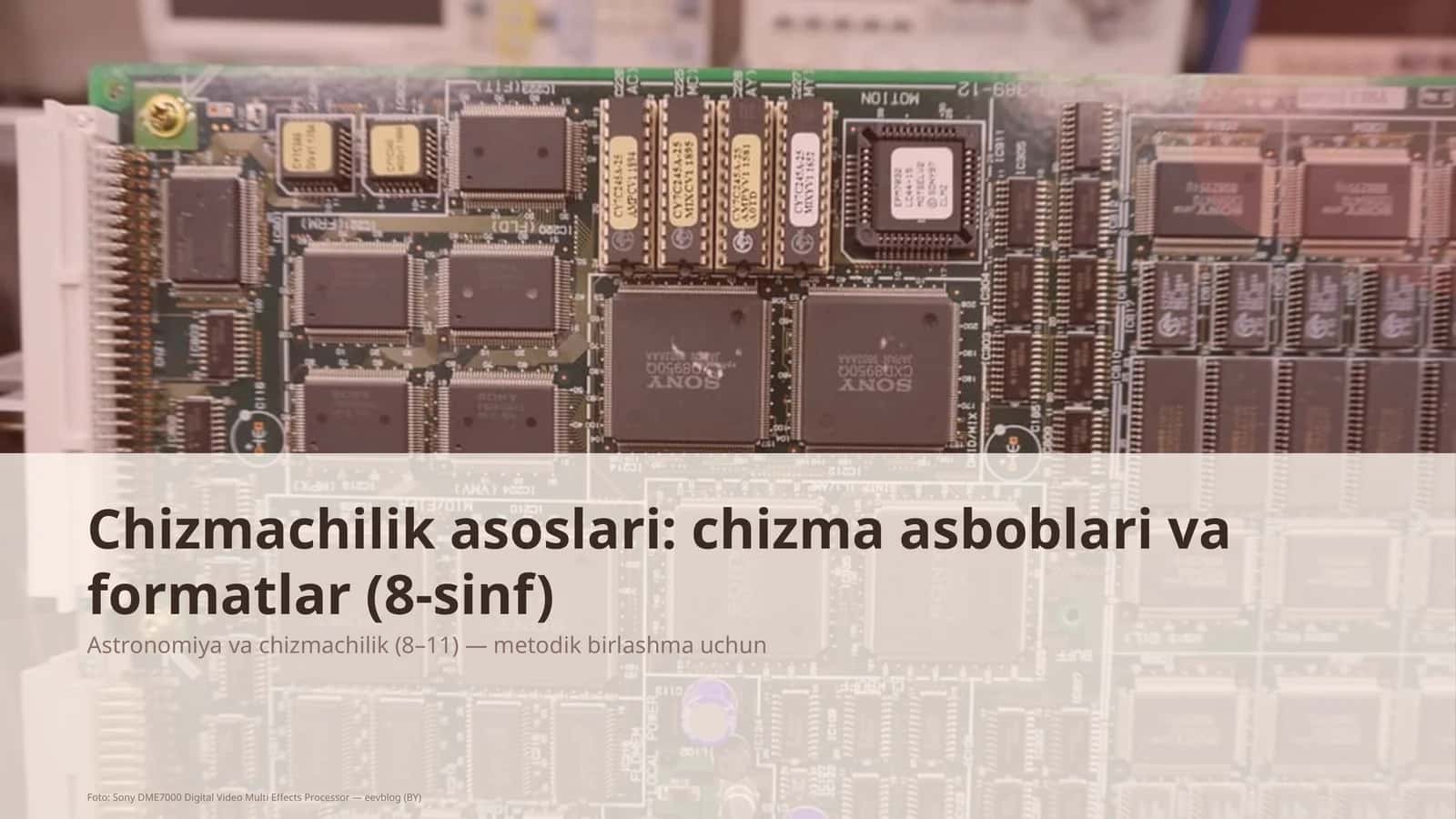 Chizmachilik asoslari: chizma asboblari va formatlar (8-sinf) 1