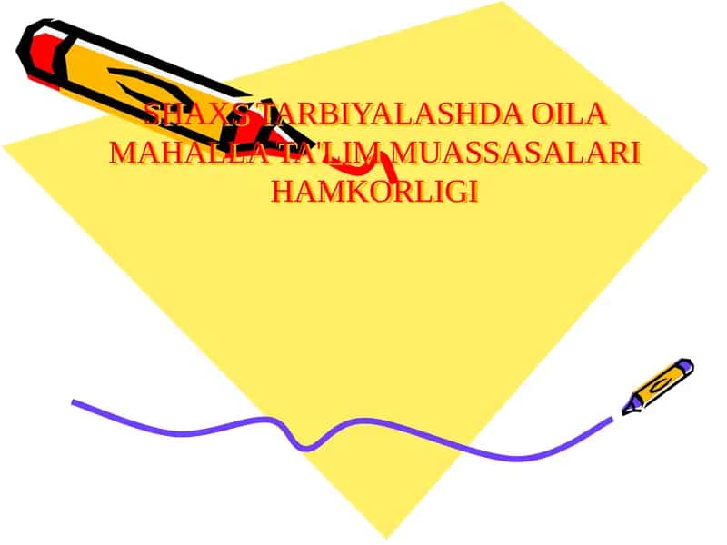 SHAXS TARBIYALASHDA OILA MAHALLA TA'LIM MUASSASALARI HAMKORLIGI 1