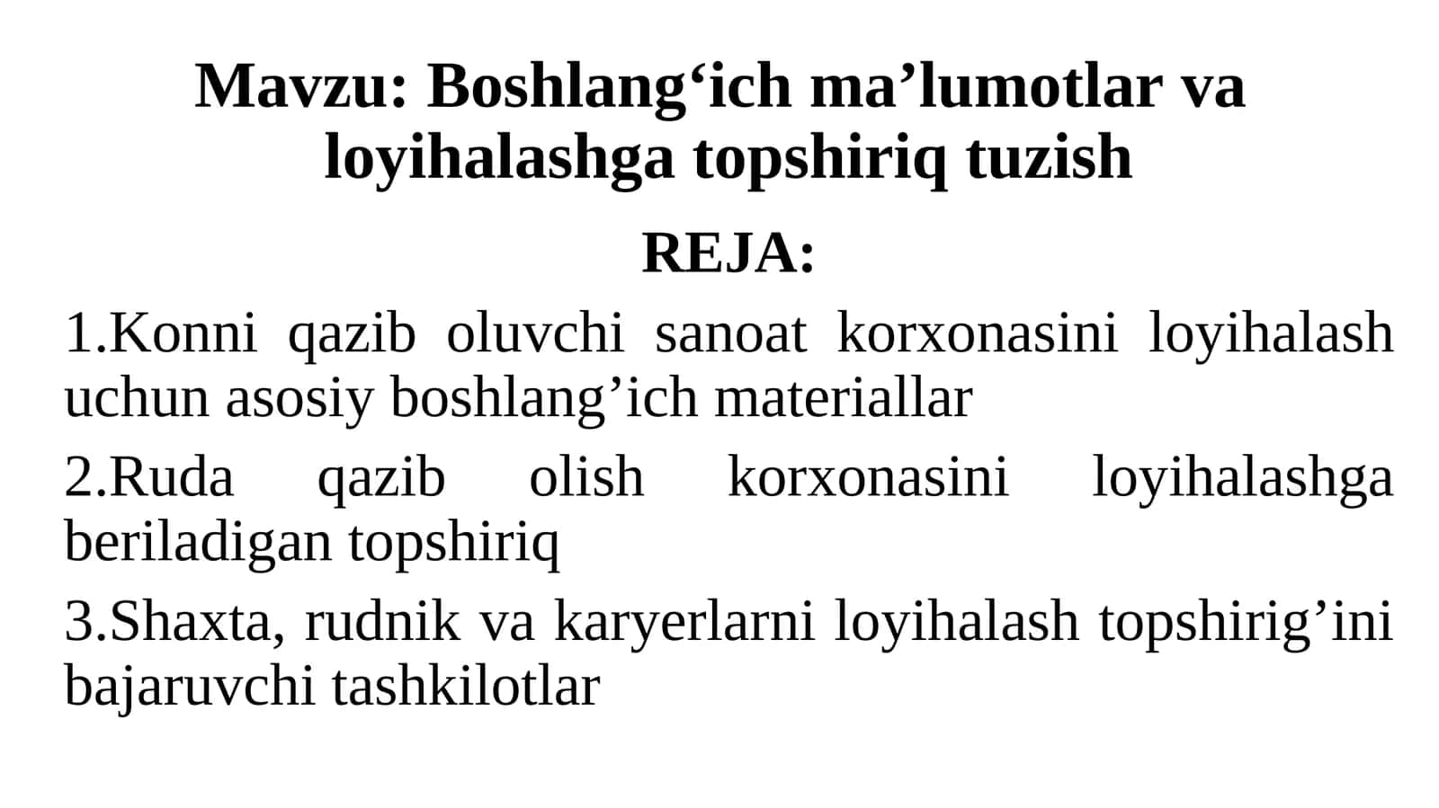 Boshlang‘ich ma’lumotlar va loyihalashga topshiriq tuzish 1