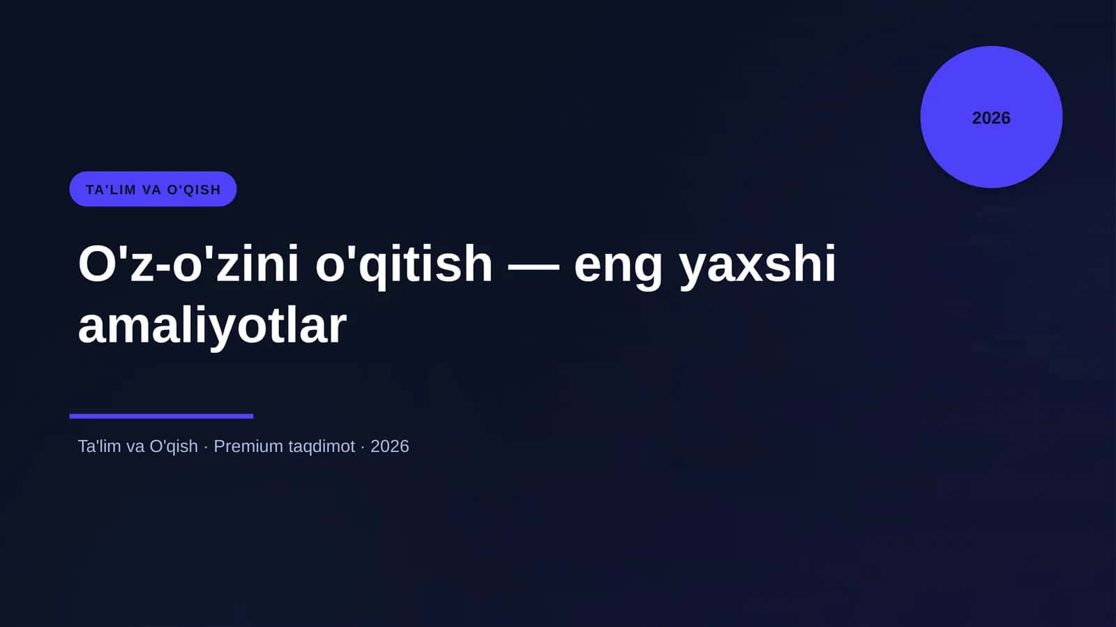 O'z-o'zini o'qitish — eng yaxshi amaliyotlar 1