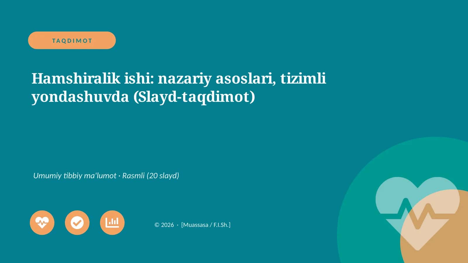 Hamshiralik ishi: nazariy asoslari, tizimli yondashuvda (Slayd-taqdimot) 1