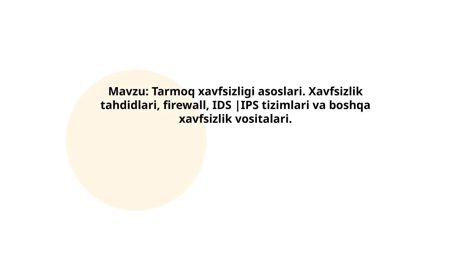 Mavzu: Tarmoq xavfsizligi asoslari 1