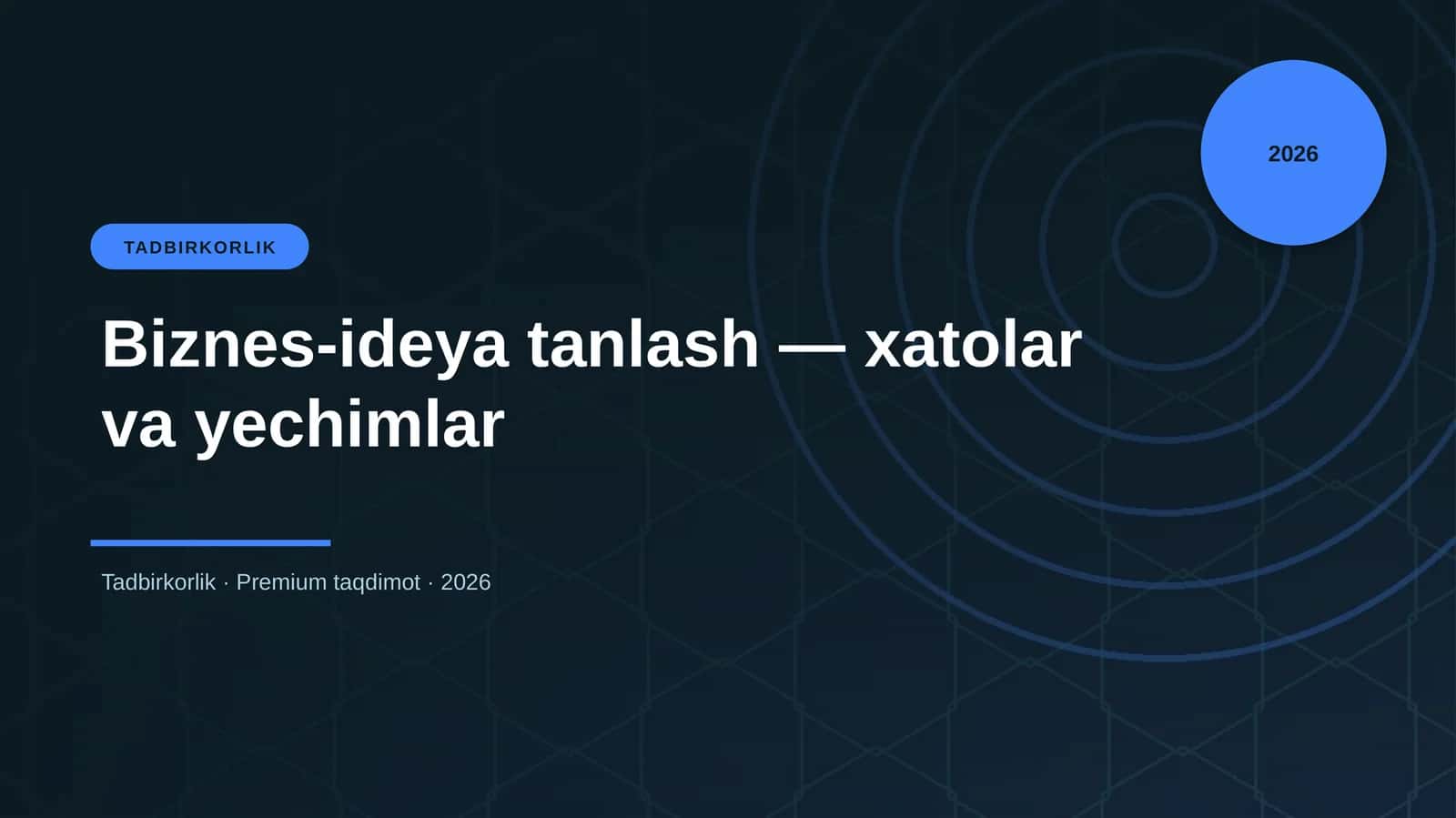 Biznes-ideya tanlash — xatolar va yechimlar 1