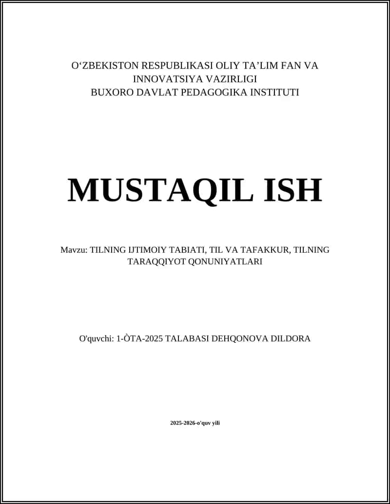 TILNING IJTIMOIY TABIATI, TIL VA TAFAKKUR, TILNING TARAQQIYOT QONUNIYATLARI 1