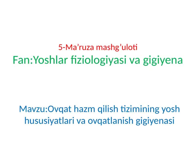 Yoshlar fiziologiyasi va gigiyena 1