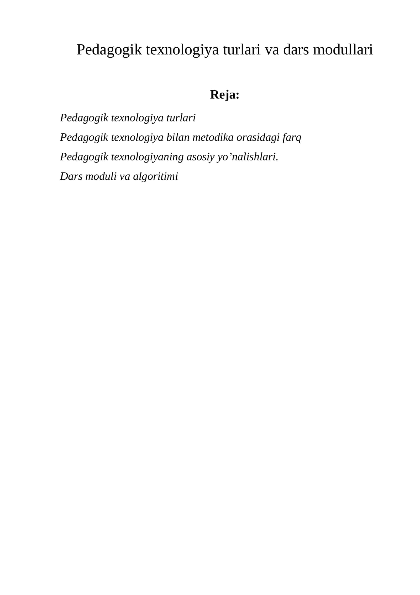Pedagogik texnologiya turlari va dars modullari 1