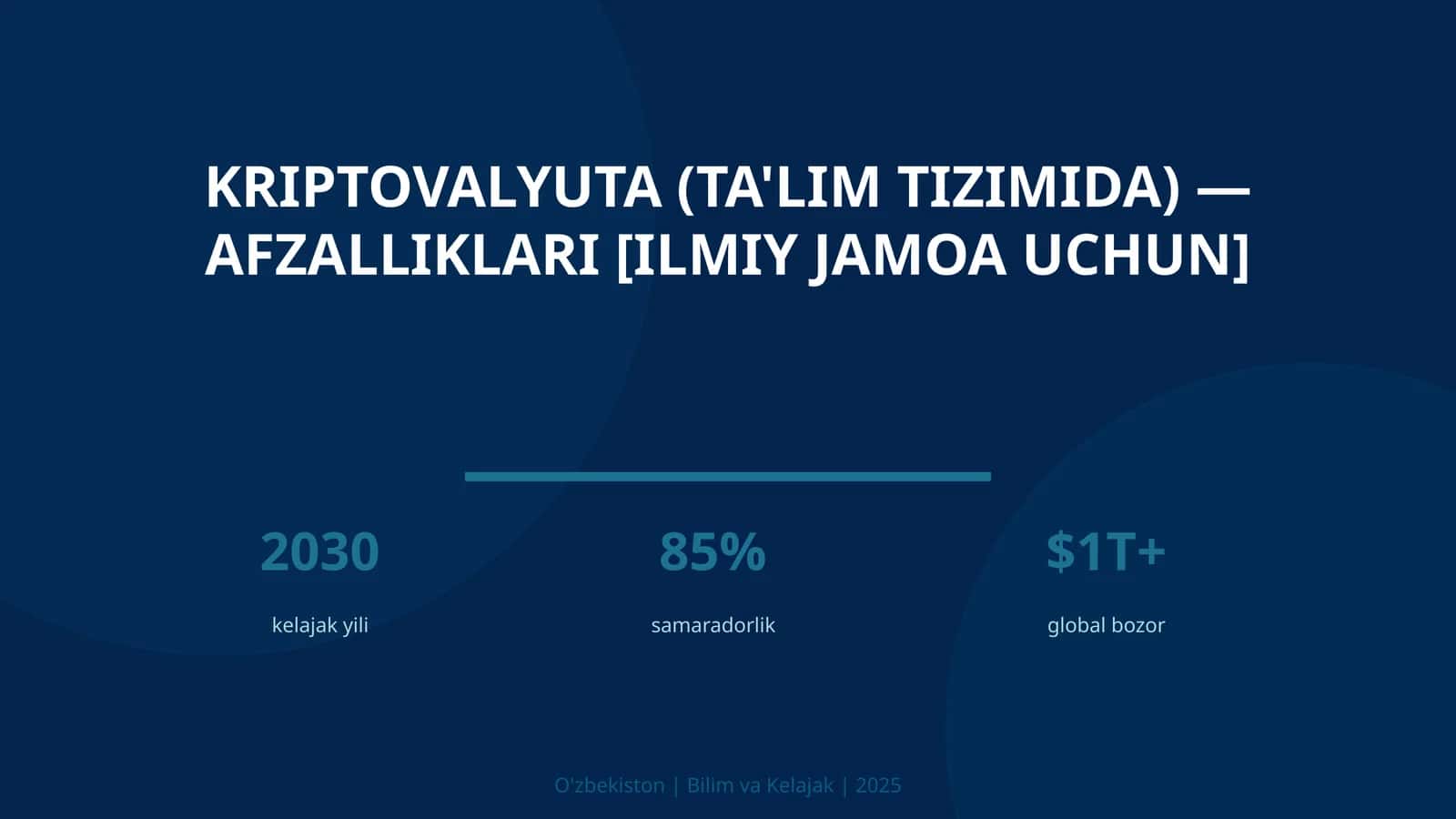 Kriptovalyuta (ta'lim tizimida) — afzalliklari [ilmiy jamoa uchun] 1