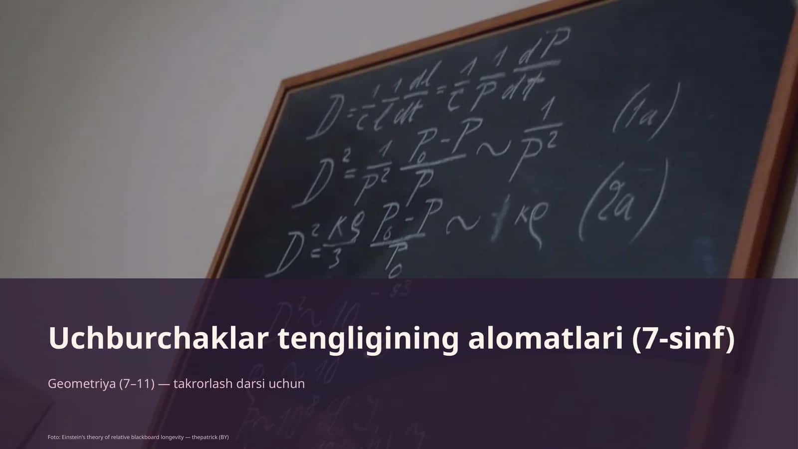 Uchburchaklar tengligining alomatlari (7-sinf) 1