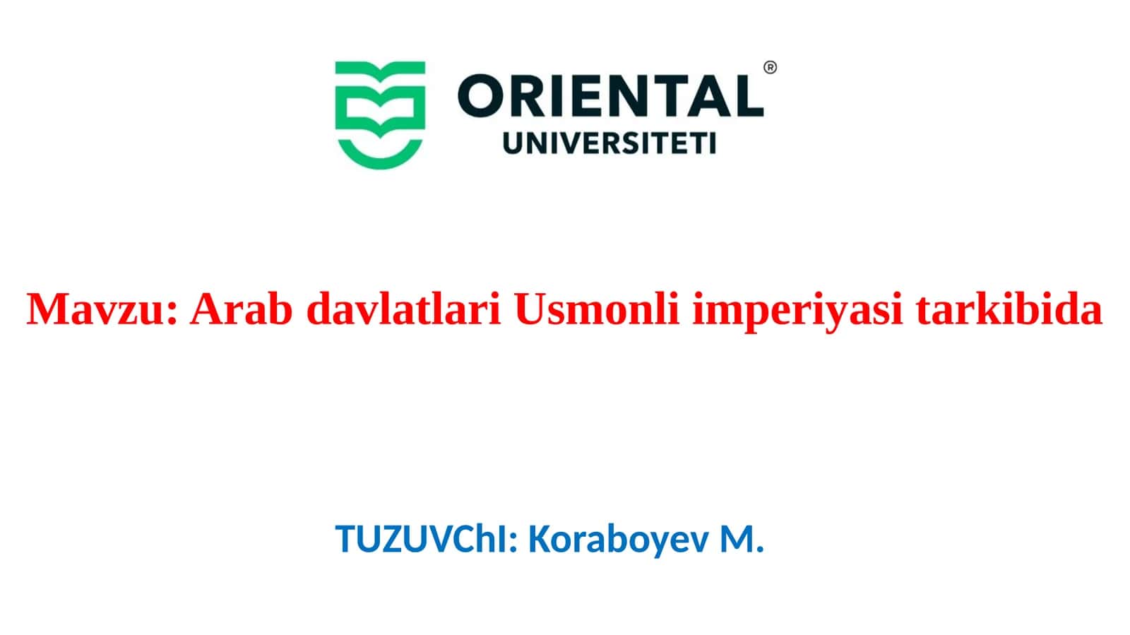 Arab davlatlari Usmonli imperiyasi tarkibida 1