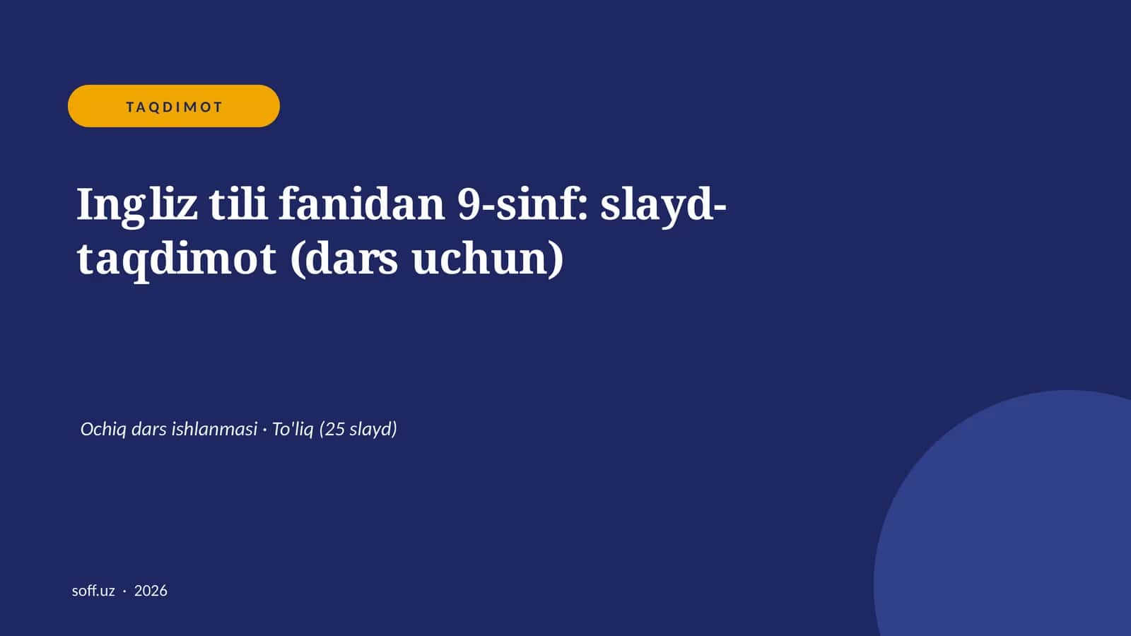 Ingliz tili fanidan 9-sinf: slayd-taqdimot (dars uchun) 1