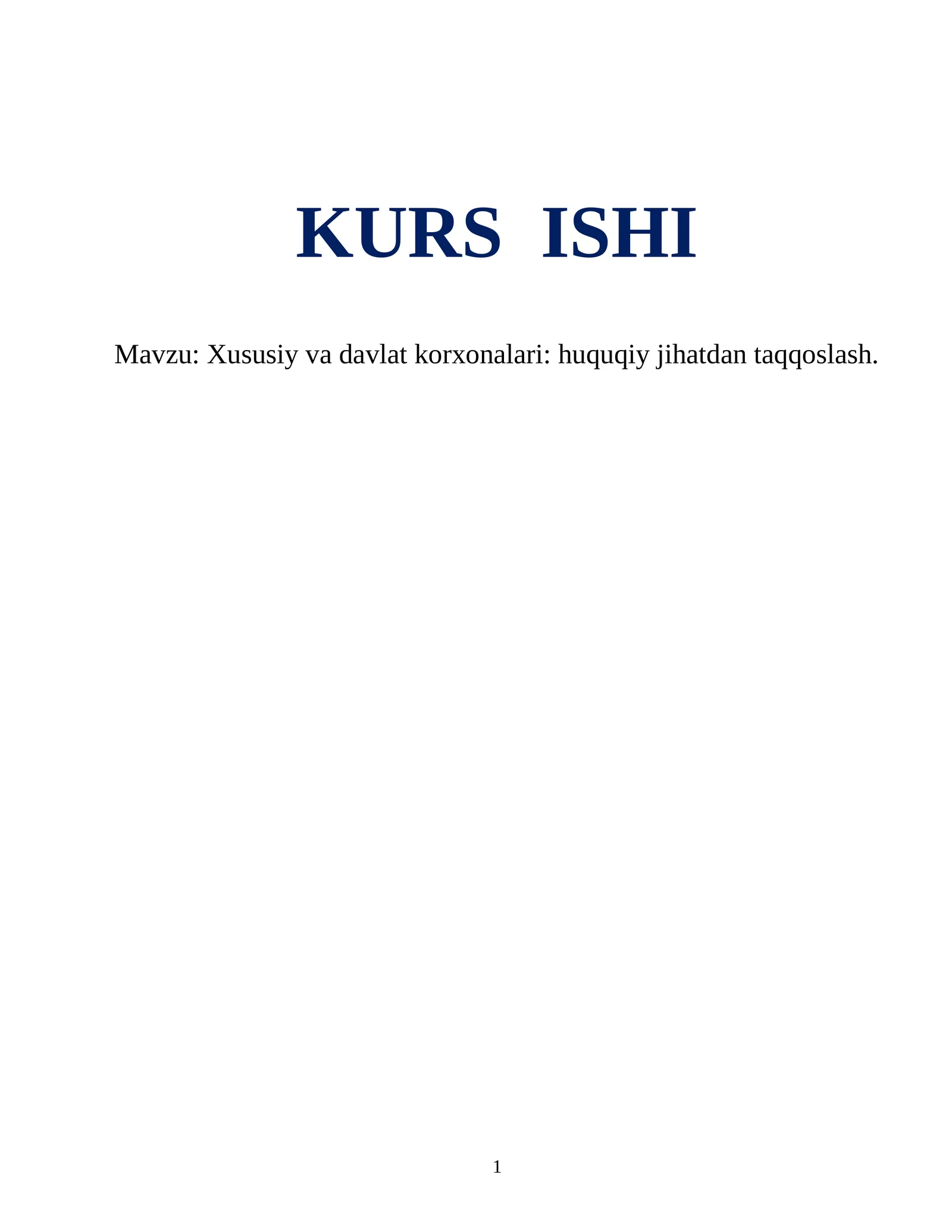 Xususiy va davlat korxonalari huquqiy jihatdan taqqoslash 1