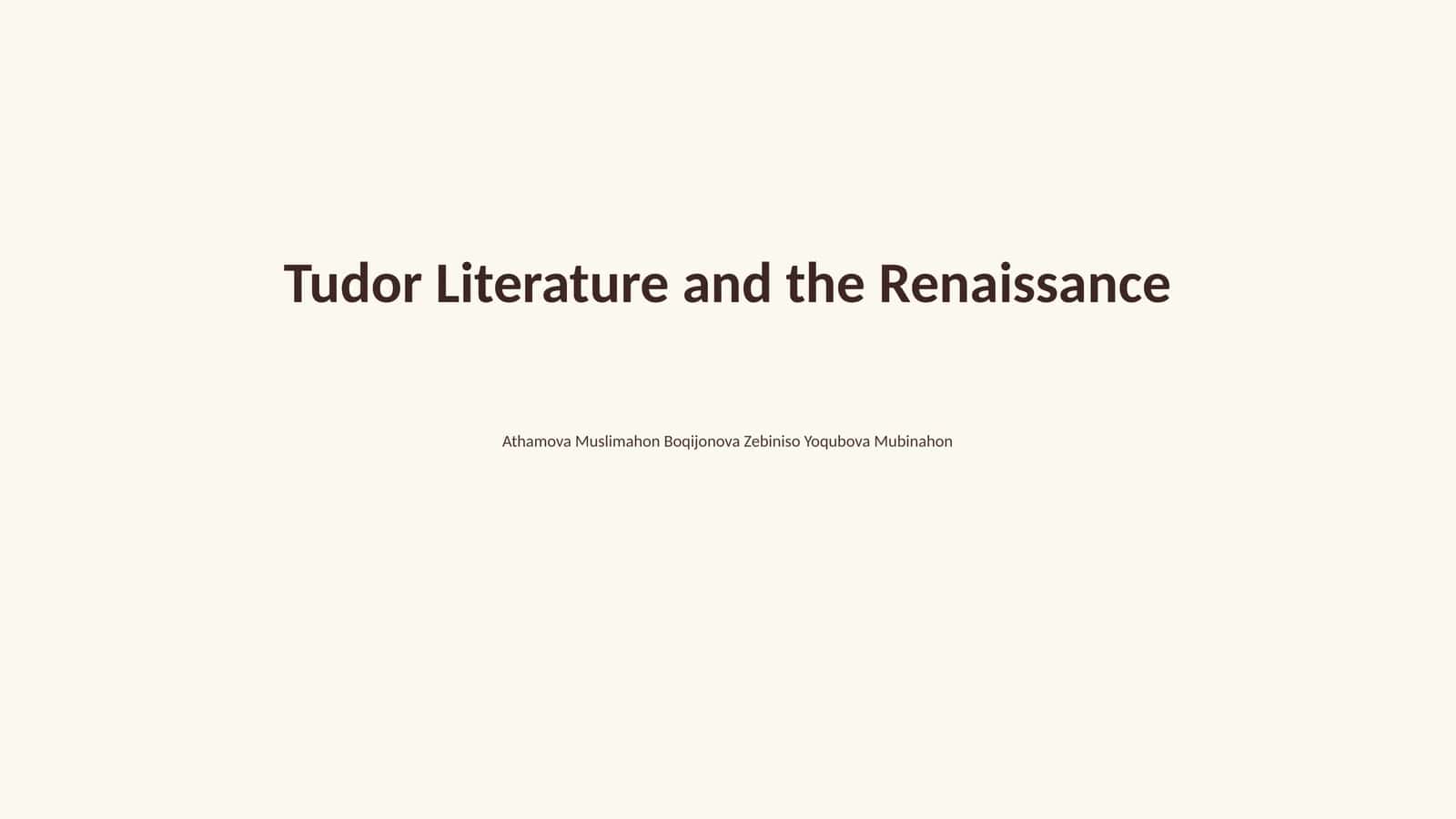 Tudor Literature and the Renaissance 1