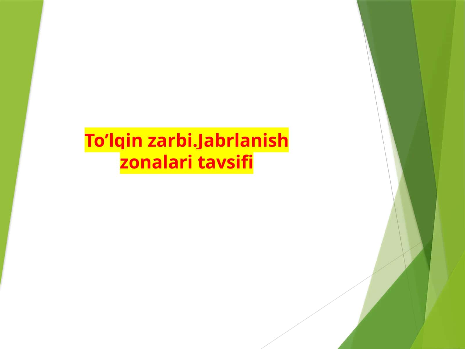 To’lqin  zarbi. Jabrlanish zonalari tavsifi 1