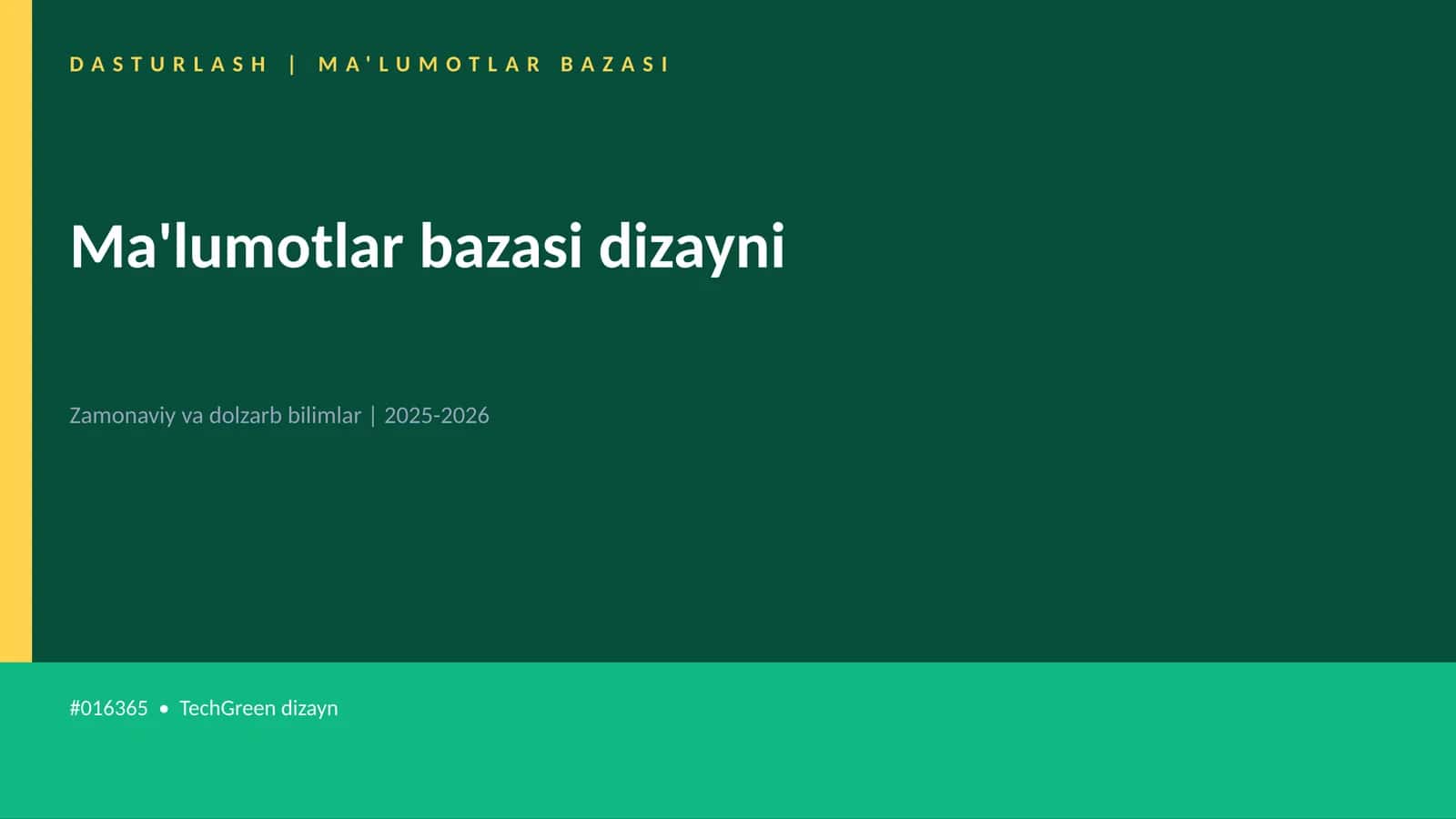 DASTURLASH | MA'LUMOTLAR BAZASI 1