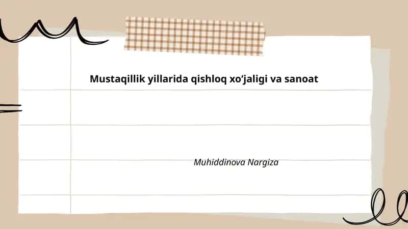 Mustaqillik yillarida qishloq xoʻjaligi va sanoat 1