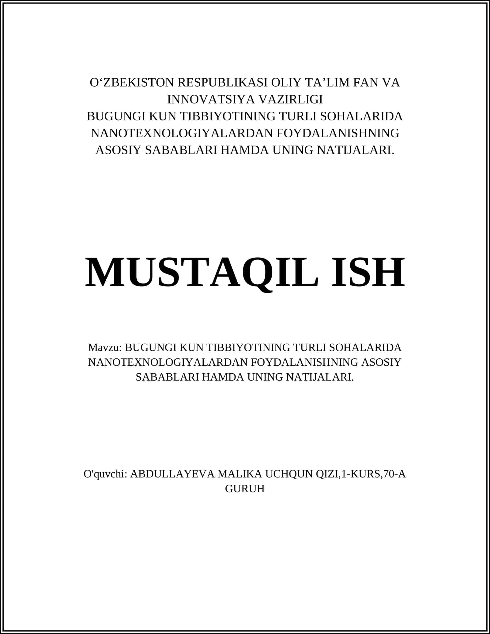 BUGUNGI KUN TIBBIYOTINING TURLI SOHALARIDA NANOTEXNOLOGIYALARDAN FOYDALANISHNING ASOSIY SABABLARI HAMDA UNING NATIJALARI 1