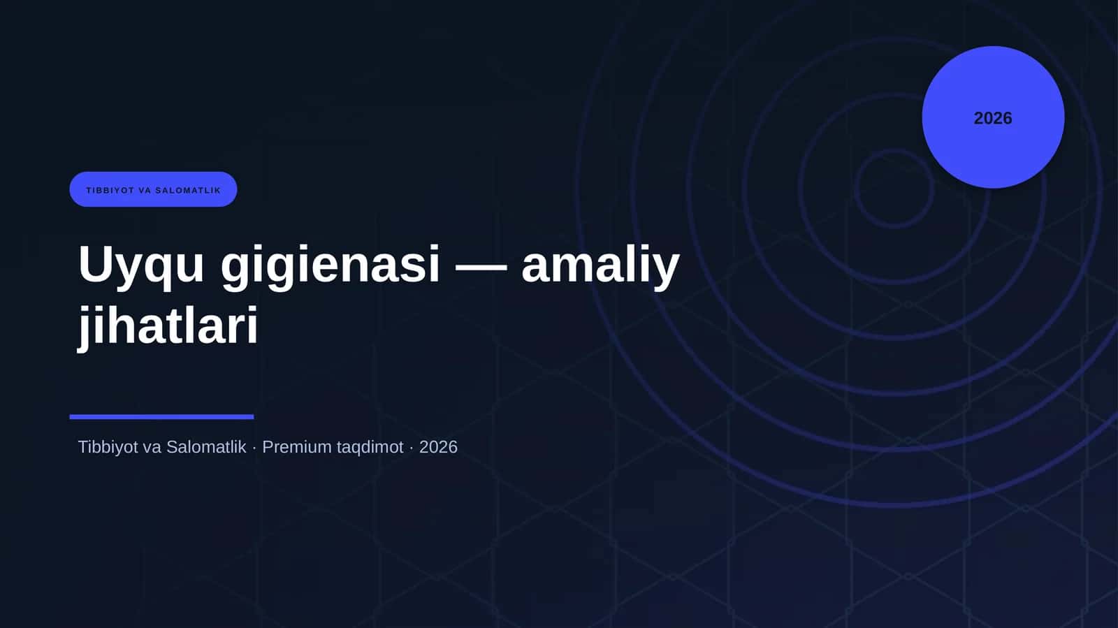 Uyqu gigienasi — amaliy jihatlari 1