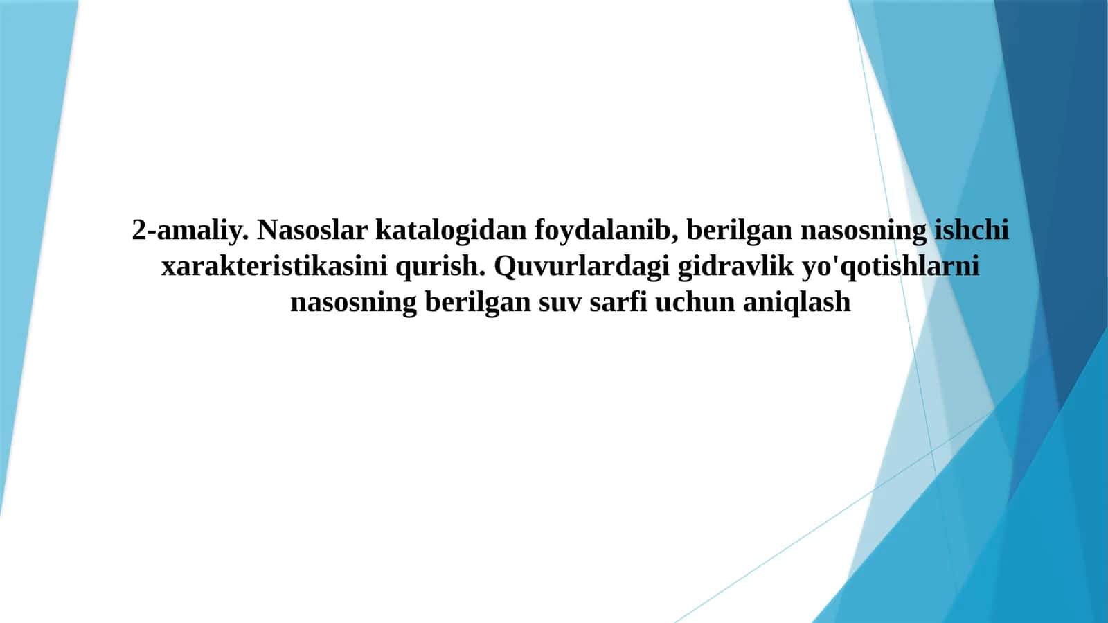 2-amaliy Nasoslar 1