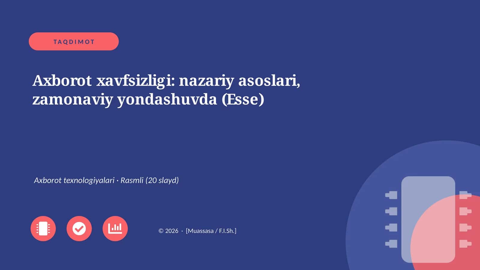 Axborot xavfsizligi: nazariy asoslari, zamonaviy yondashuvda (Esse) 1