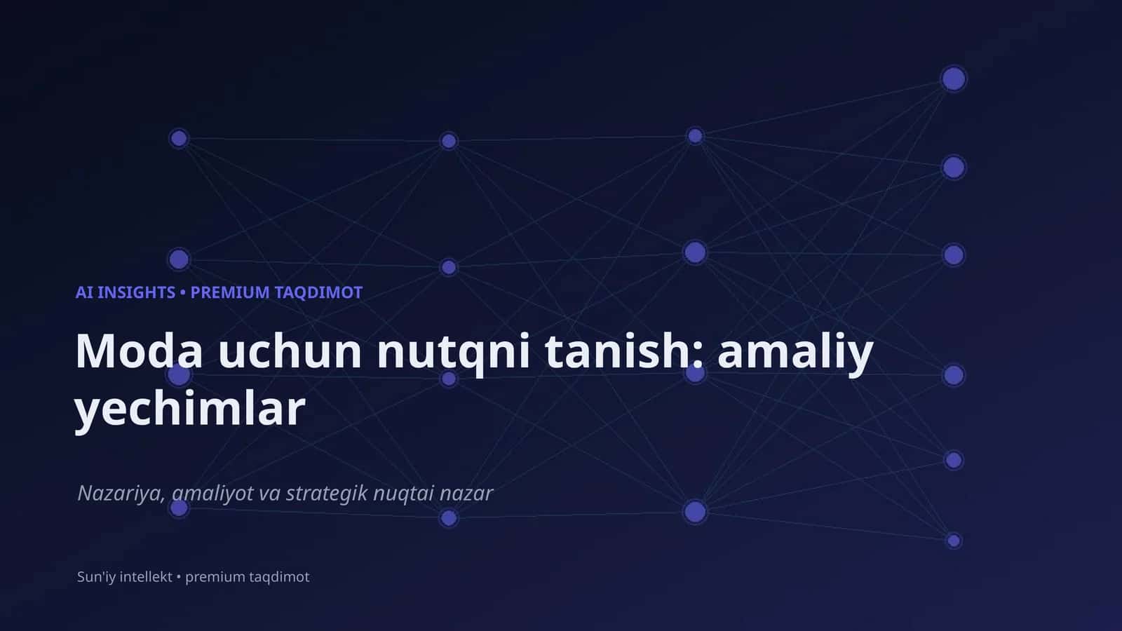 Moda uchun nutqni tanish: amaliy yechimlar 1
