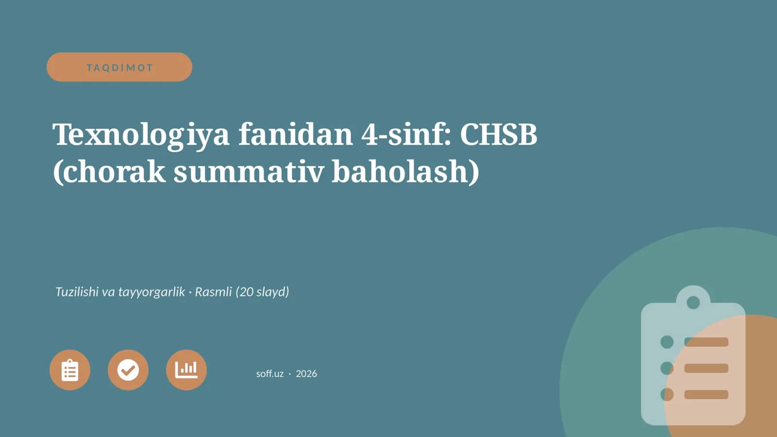 Texnologiya fanidan 4-sinf: CHSB (chorak summativ baholash) 1