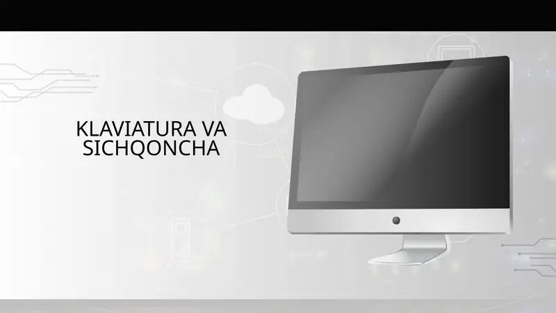 KLAVIATURA VA SICHQONCHA 1