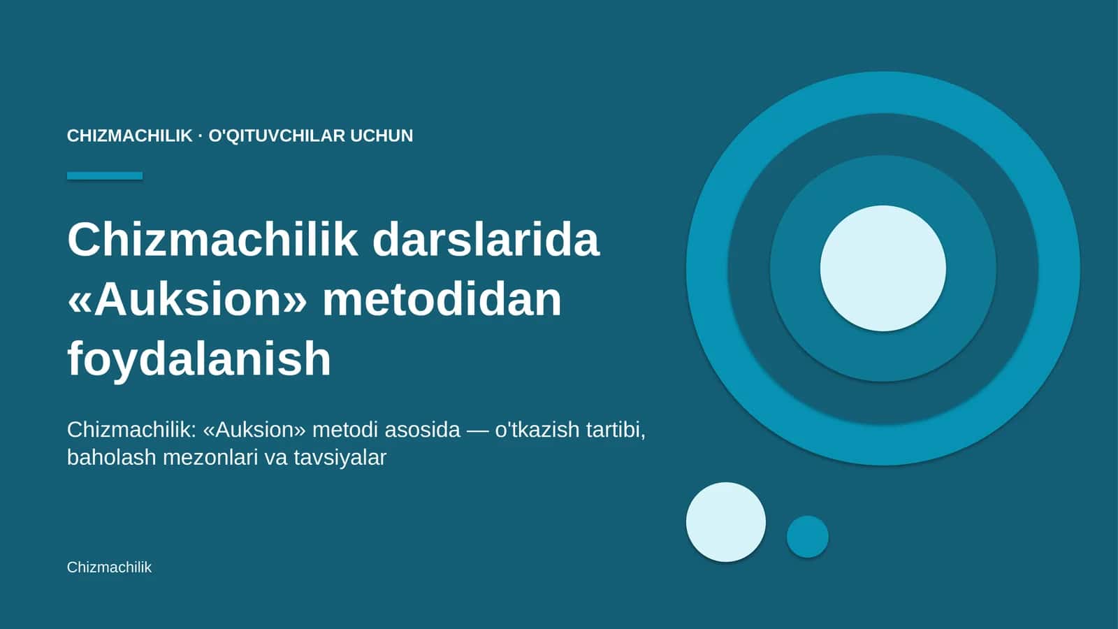 chizmachilik darslarida auksion metodidan foydalanish 7732 1