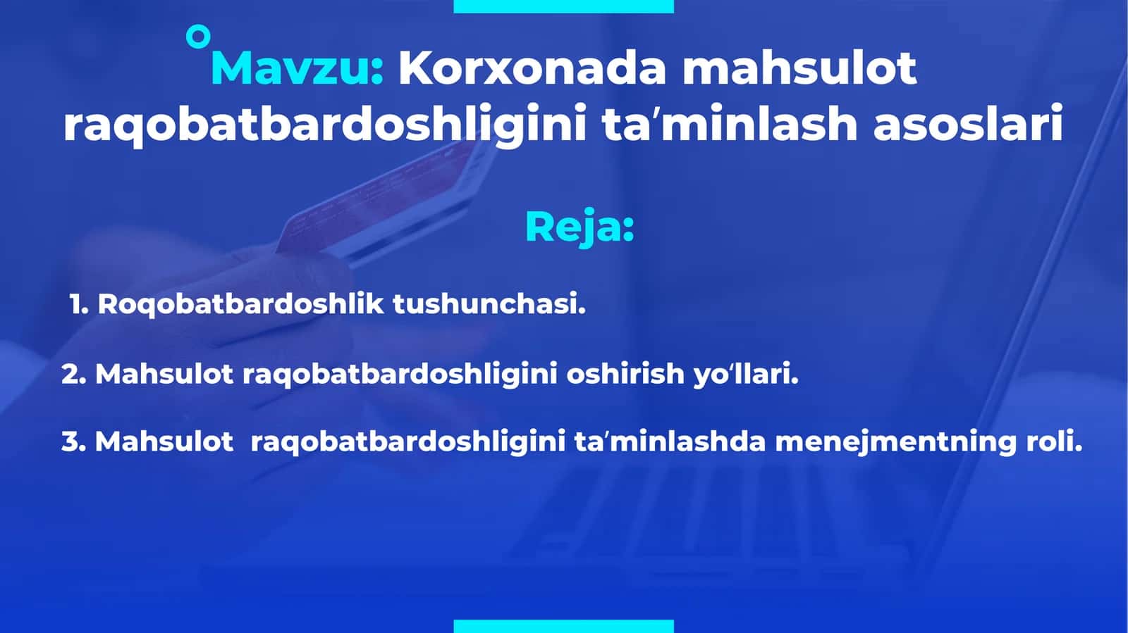Korxonada mahsulot raqobatbardoshligini ta’minlash asoslari 1