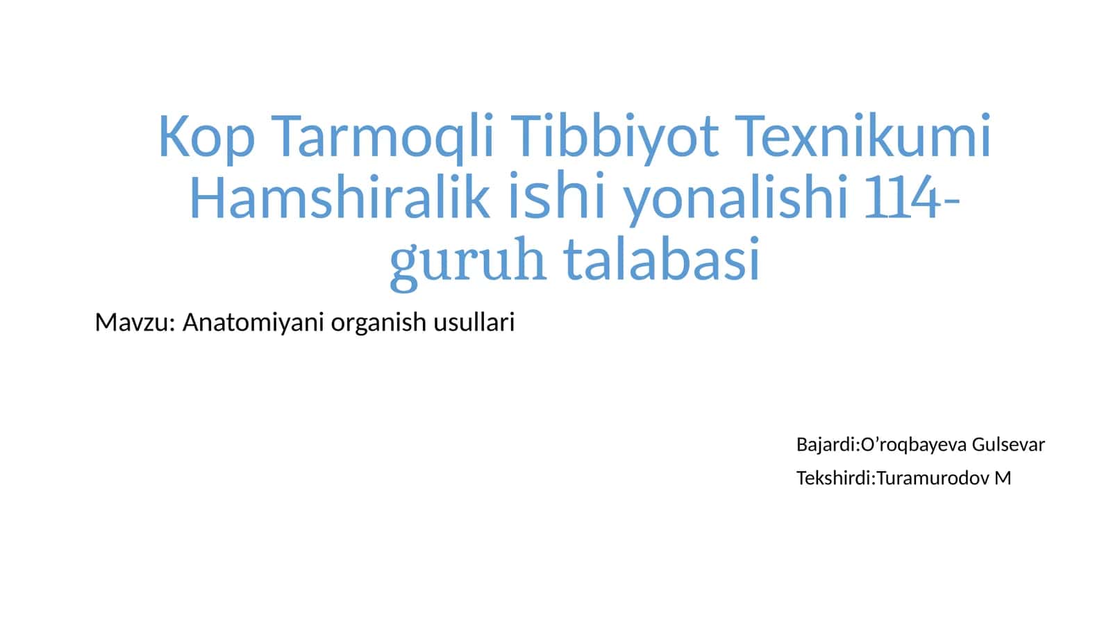 Kop Tarmoqli Tibbiyot Texnikumi Hamshiralikishiyonalishi 114-guruhta labasi 1