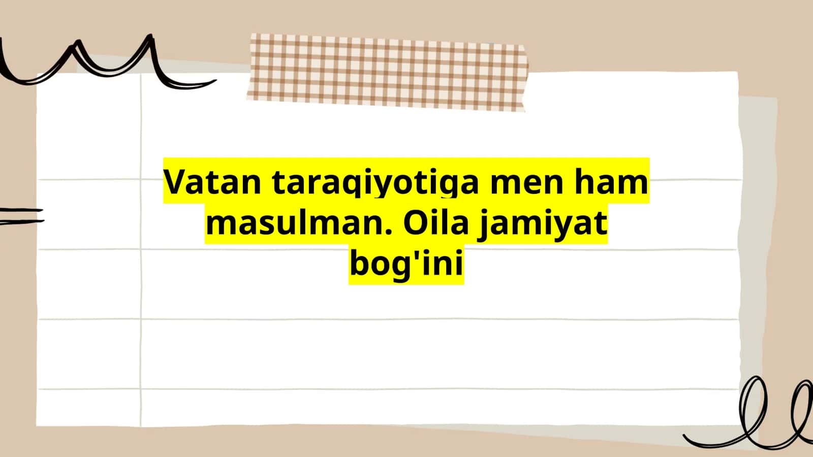 Vatan taraqqiyotiga men ham masulman; Oila jamiyat bog'ini 1