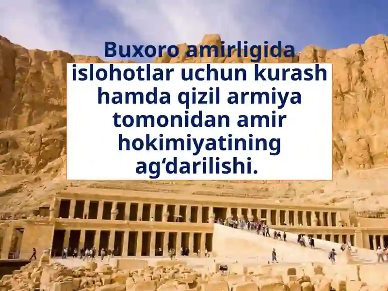 Buxoro amirligida islohotlar uchun kurash hamda qizilarmiyaning faoliyati
