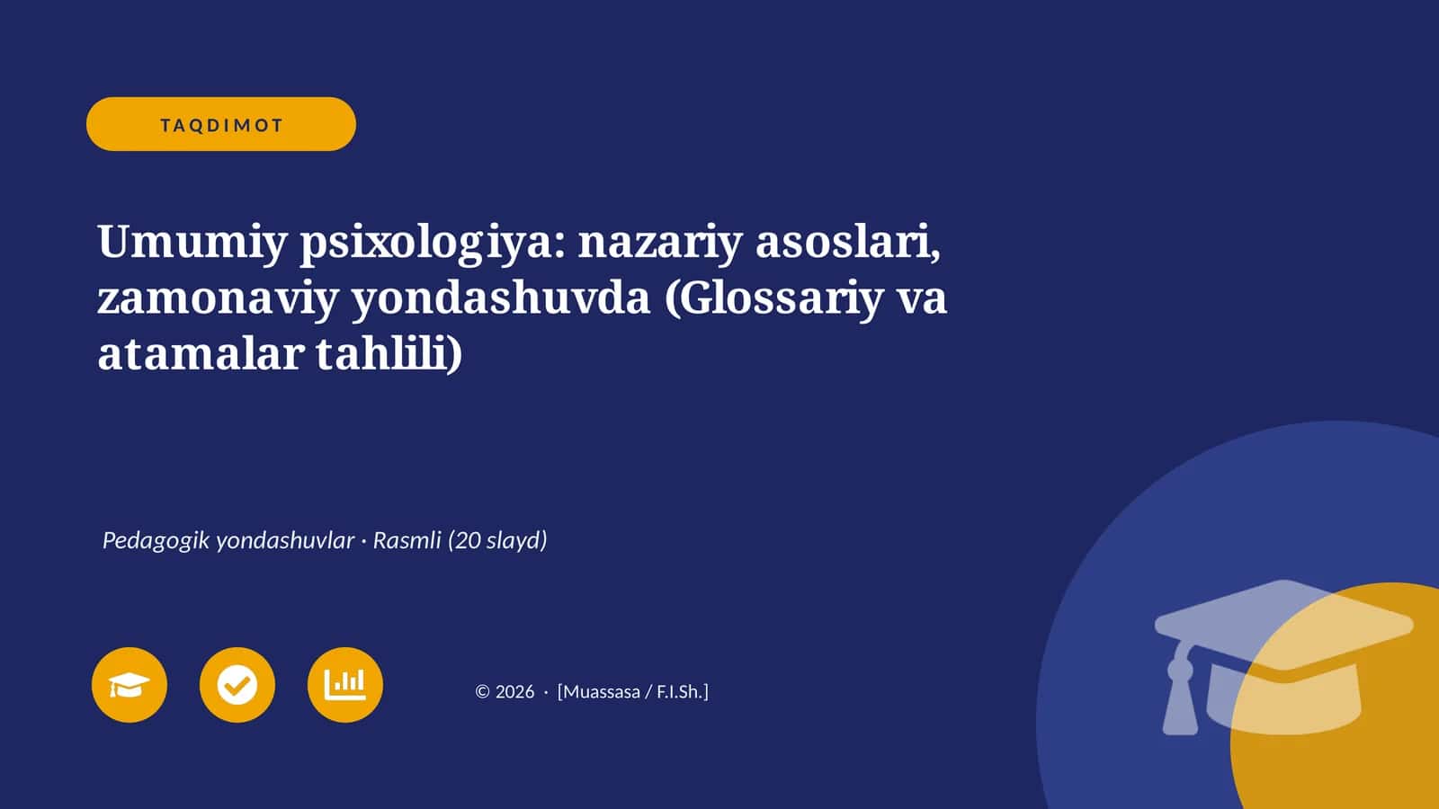 Umumiy psixologiya: nazariy asoslari, zamonaviy yondashuvda (Glossariy va atamalar tahlili) 1