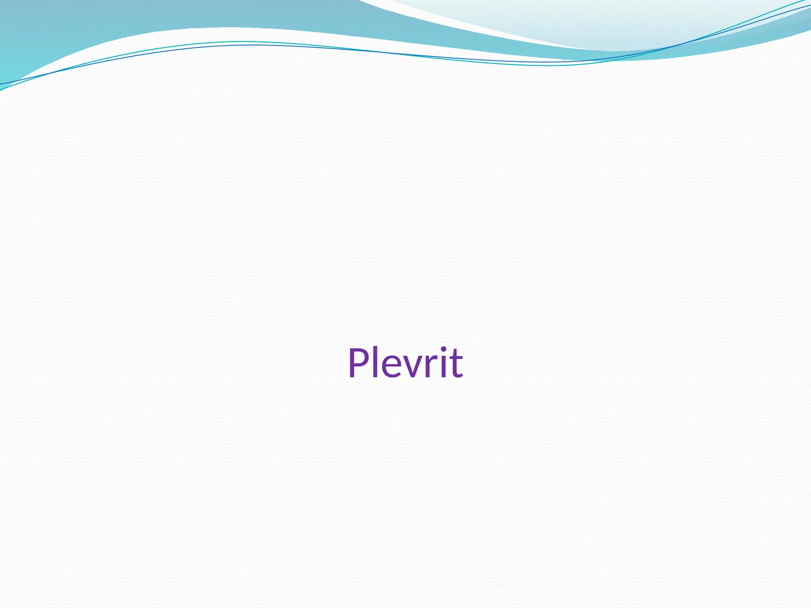 Plevrit 1