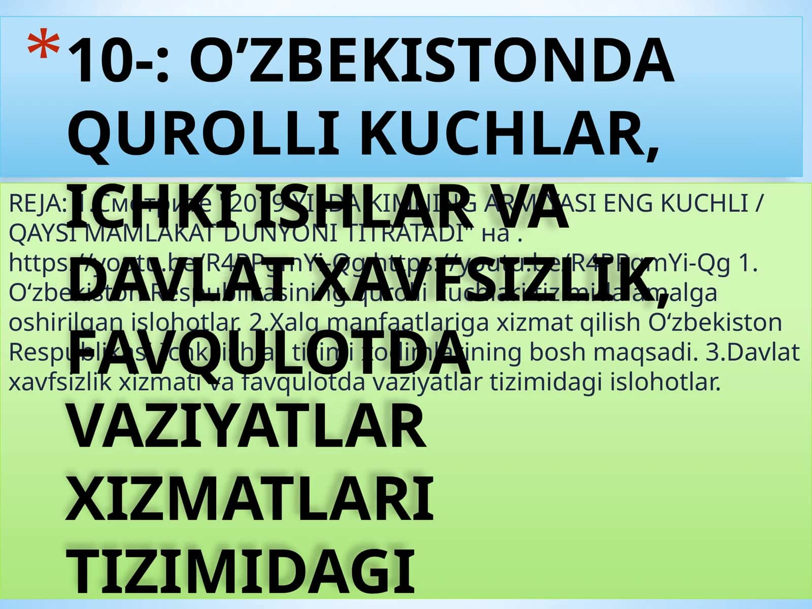 O’ZBEKISTONDA QUROLLI KUCHLAR, ICHKI ISHLAR VA DAVLAT XAVFSIZLIK, FAVQULOTDA VAZIYATLAR XIZMATLARI TIZIMIDAGI ISLOHOTLAR 1
