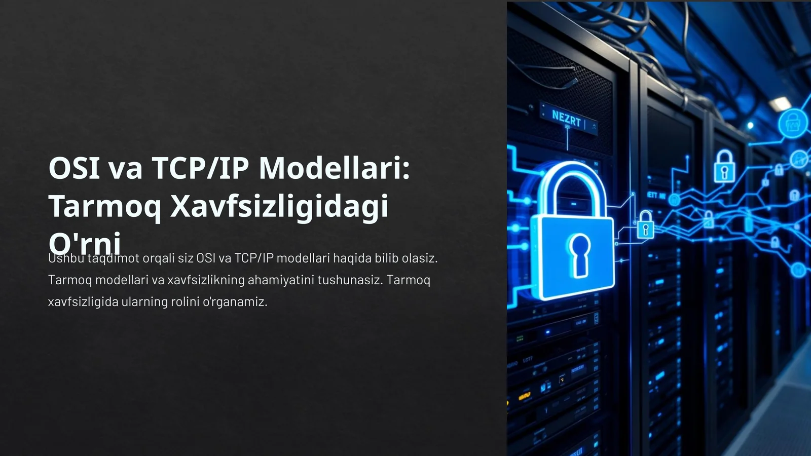 OSI va TCP/IP Modellari: Tarmoq Xavfsizligidagi O'rni 1