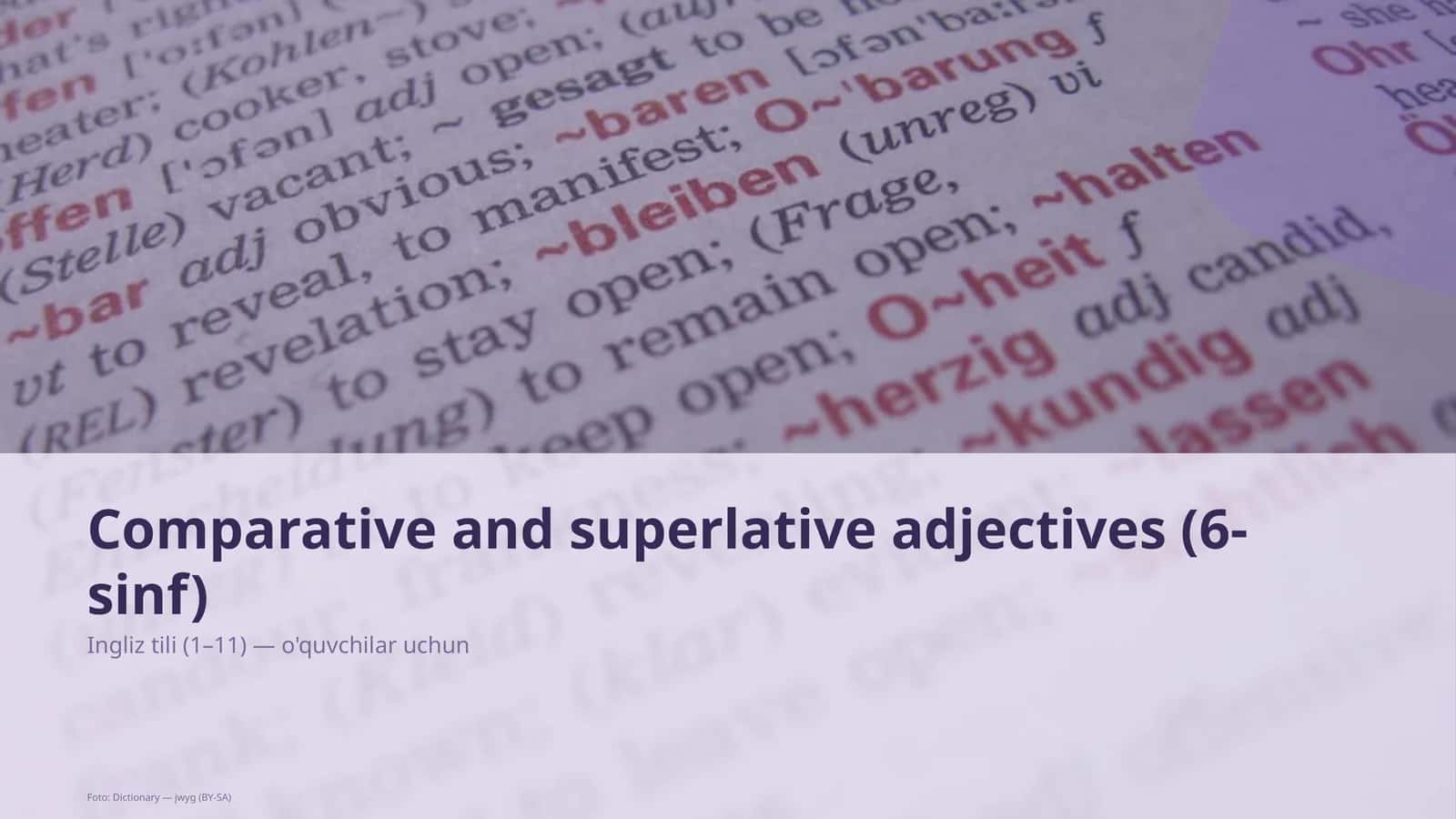 Comparative and superlative adjectives (6-sinf) 1