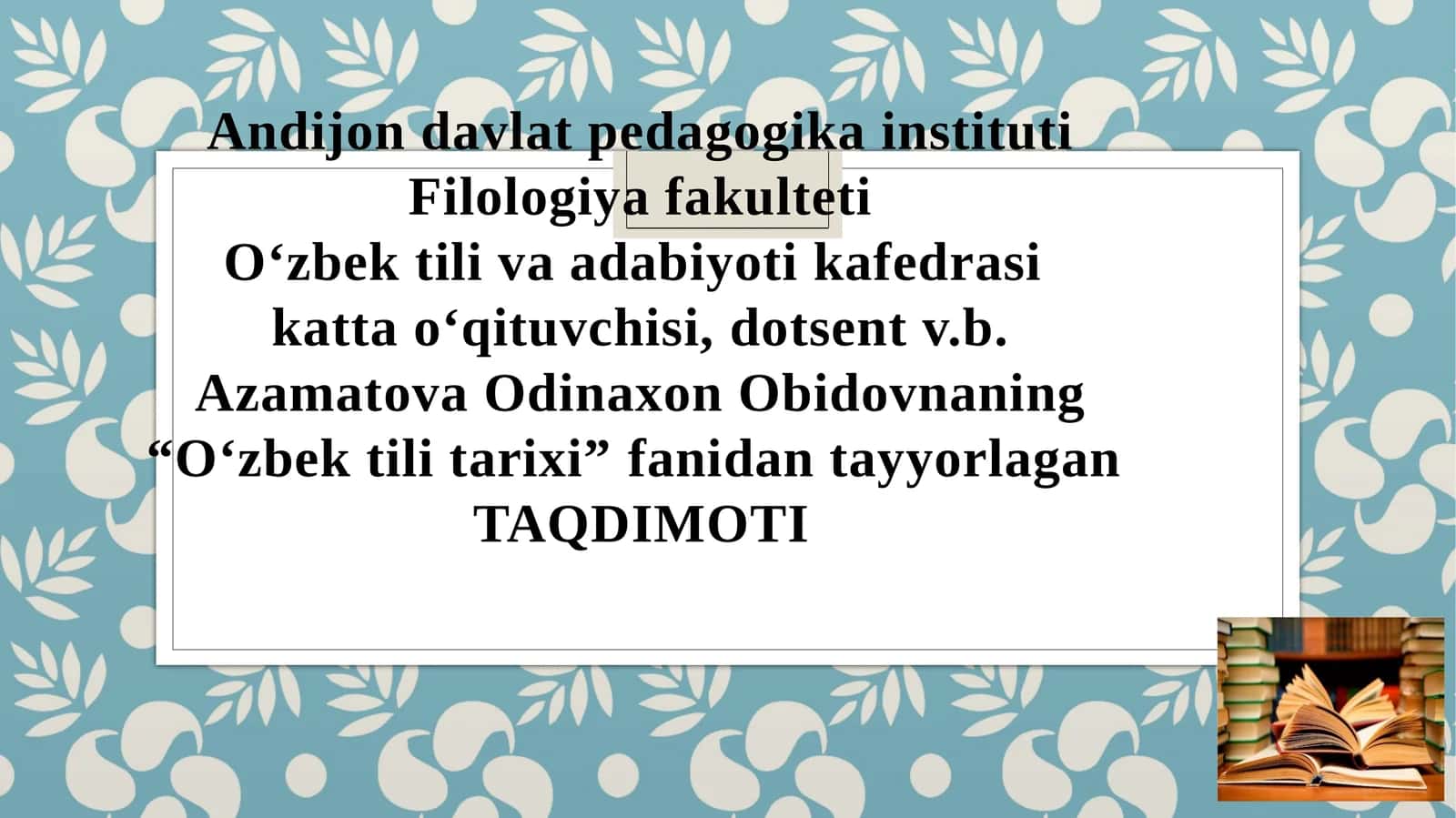 O‘zbek tili tarixi fanidan tayyorlangan taqdimot 1