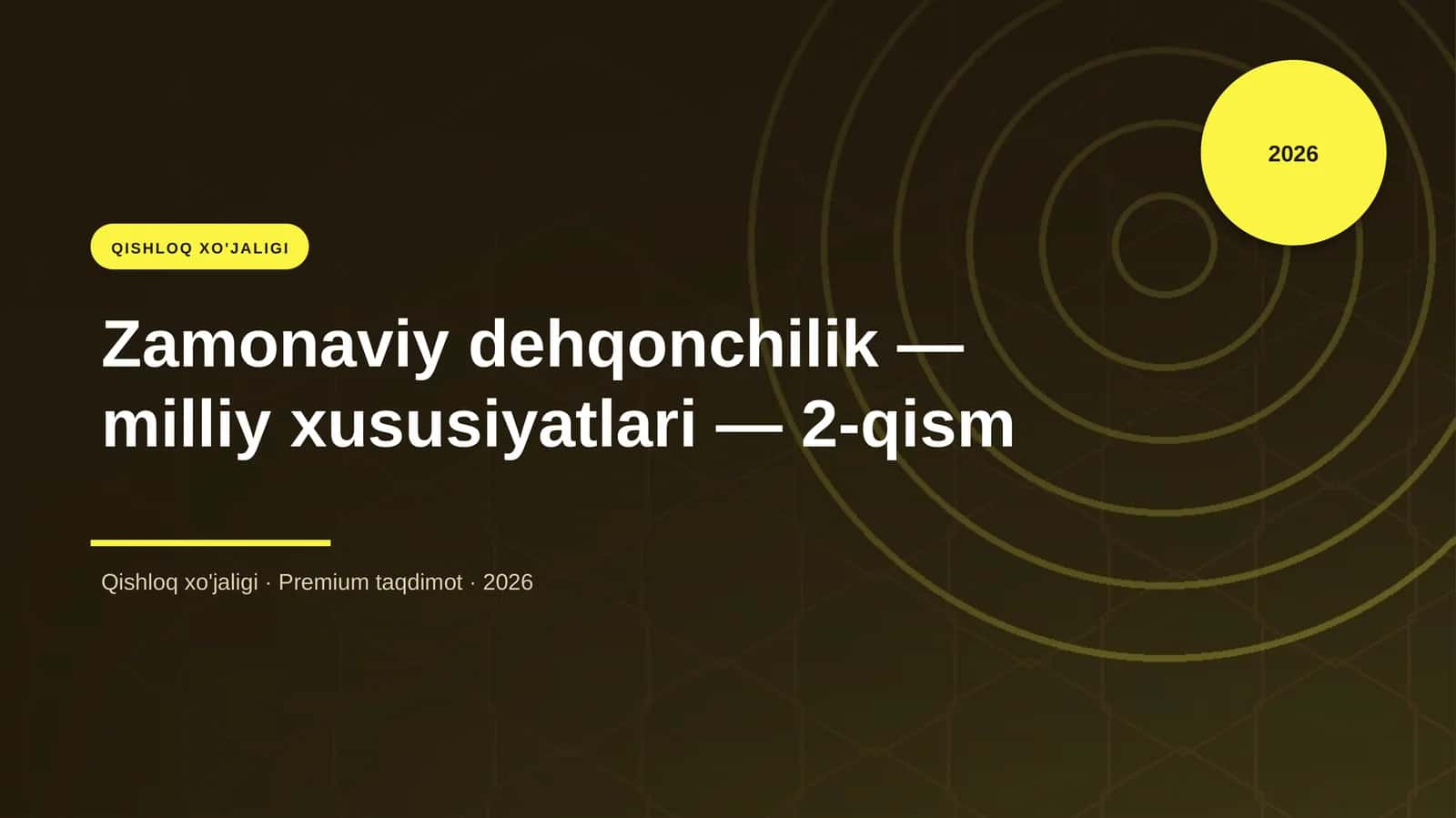 Zamonaviy dehqonchilik — milliy xususiyatlari — 2-qism 1