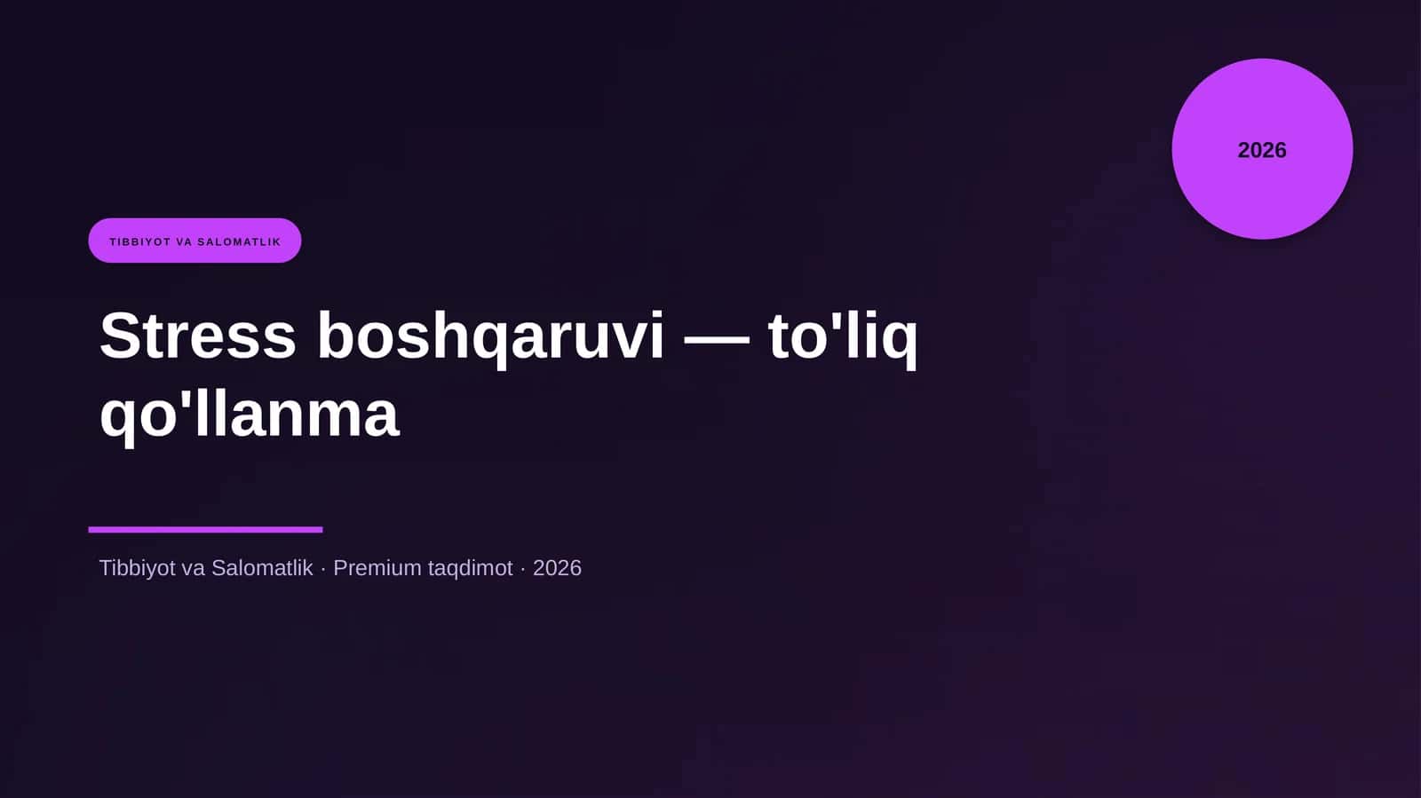 Stress boshqaruvi — to'liq qo'llanma 1