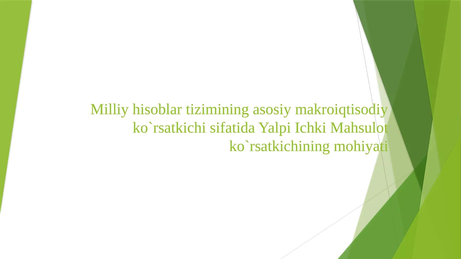 Yalpi Ichki Mahsulot Ko`rsatkich 1