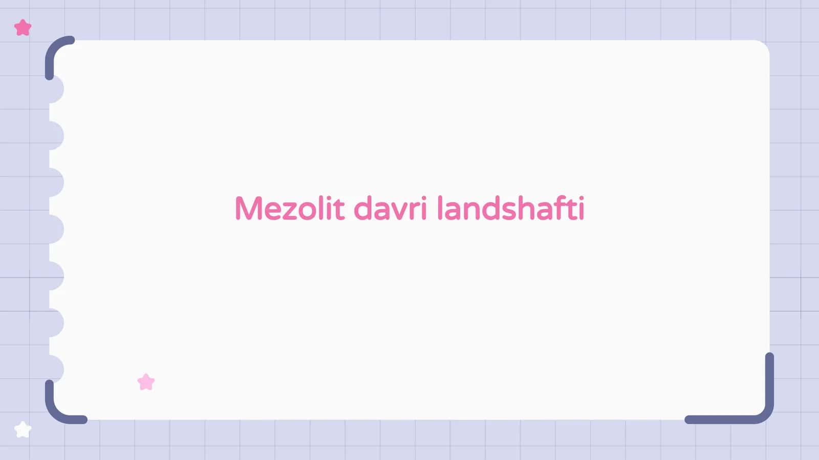 Mezolit davri landshafti 1