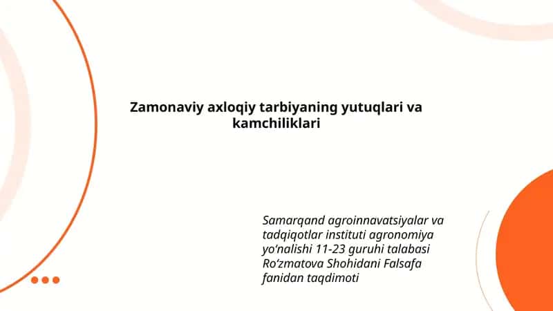 Zamonaviy axloqiy tarbiyaning yutuqlari va kamchiliklari 1