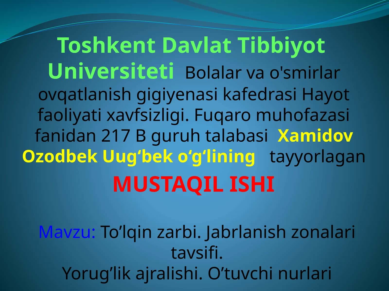 To’lqin zarbi. Jabrlanish zonalari tavsifi. Yorug’lik ajralishi. O’tuvchi nurlari 1
