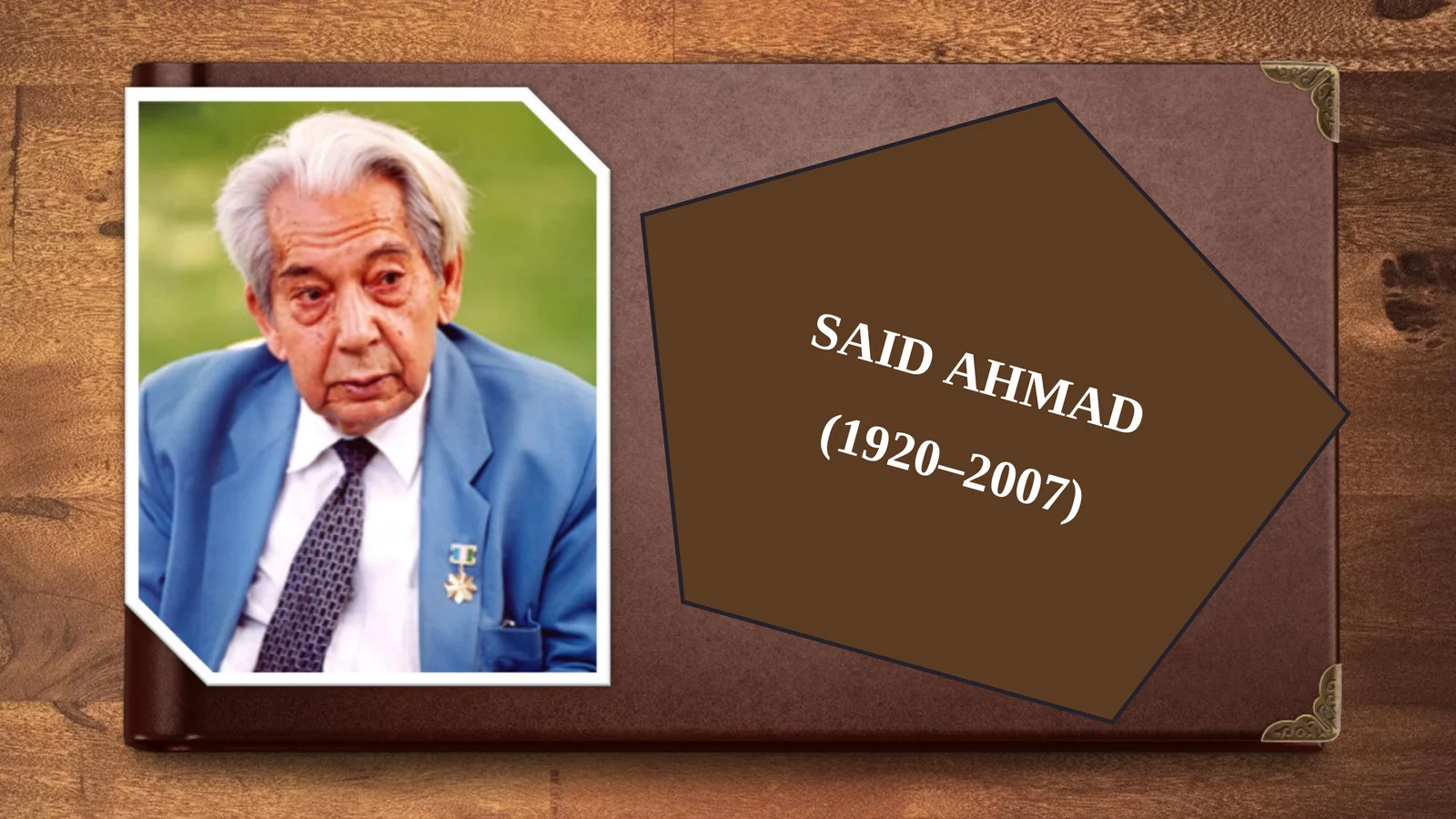 Said Ahmad (1920–2007) 1